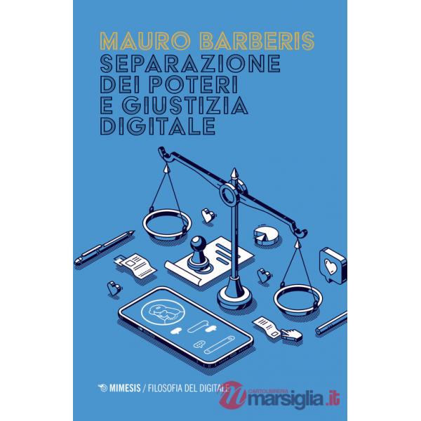 Separazione dei poteri e giustizia digitale