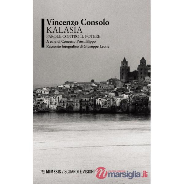 Kalasìa. Parole contro il potere