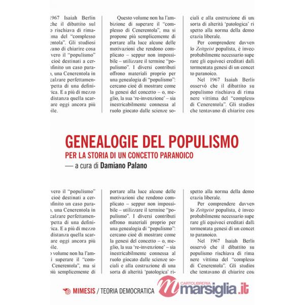 Genealogie del populismo. Per la storia di un concetto paranoico