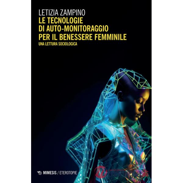 Tecnologie di auto-monitoraggio per il benessere femminile. Una lettura sociologica