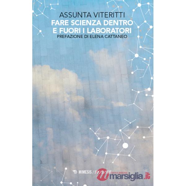 Fare scienza dentro e fuori i laboratori