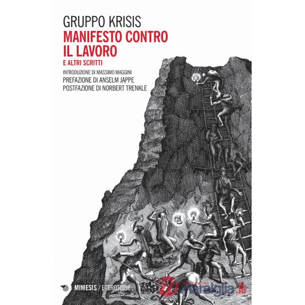 Manifesto contro il lavoro e altri scritti