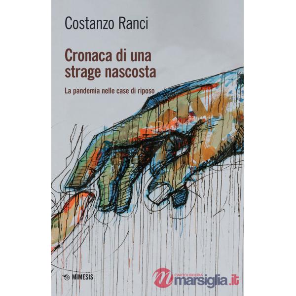 Cronaca di una strage nascosta. La pandemia nelle case di riposo