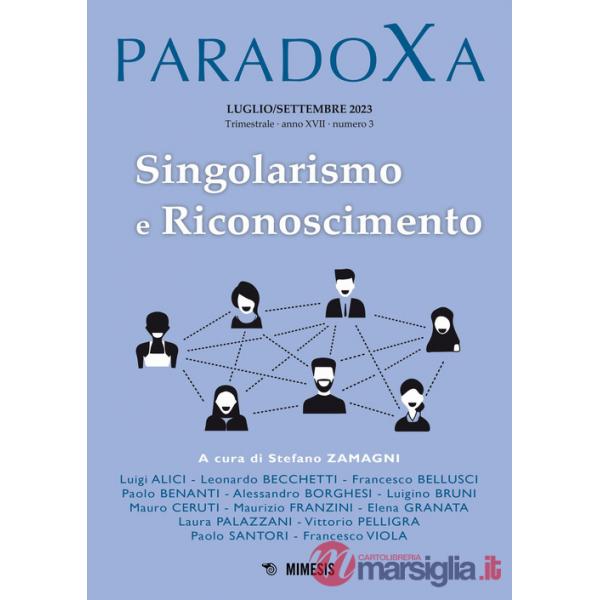 Paradoxa (2023). Vol. 3: Singolarismo e riconoscimento