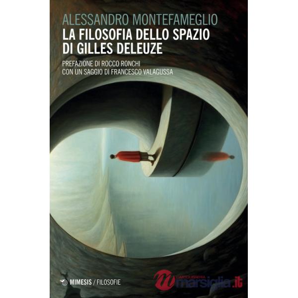 Filosofia dello spazio di Gilles Deleuze (La)
