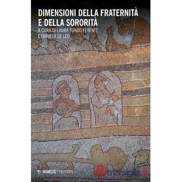 Dimensioni della fraternità e della sororità