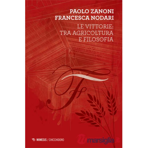Vittorie: tra agricoltura e filosofia (Le)