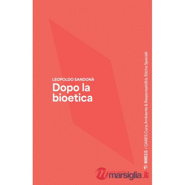 Dopo la bioetica