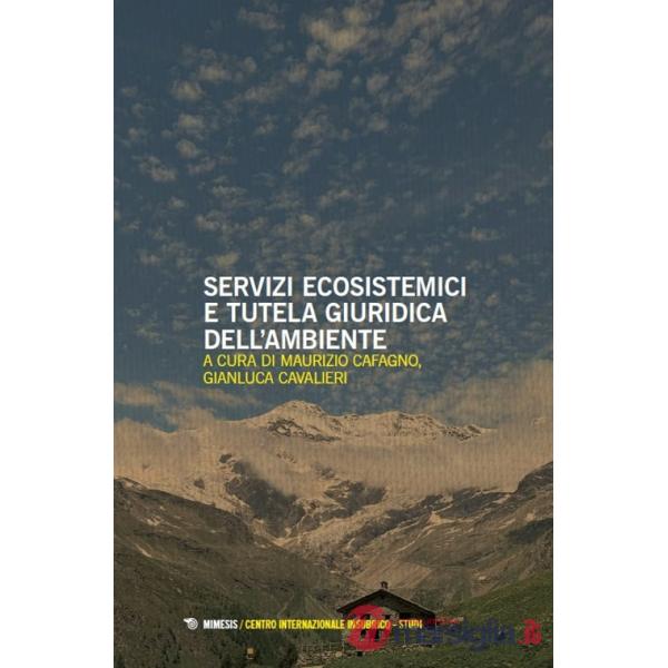 Servizi ecosistemici e tutela giuridica dell'ambiente