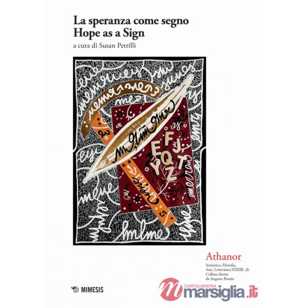 Athanor. Vol. 25: La speranza come segno-Hope as a sign