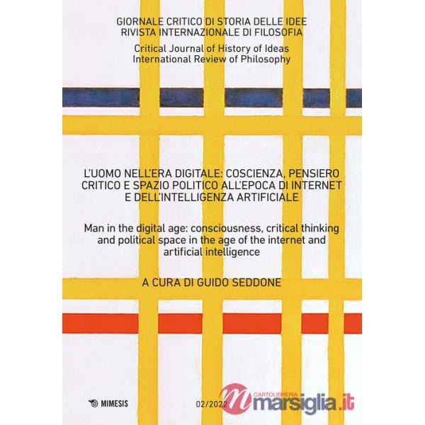 Giornale critico di storia delle idee. Ediz. italiana e inglese (2022). Vol. 2: L' uomo nell'era digitale: coscienza, pensiero c