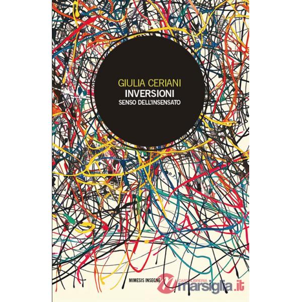 Inversioni. Senso dell'insensato