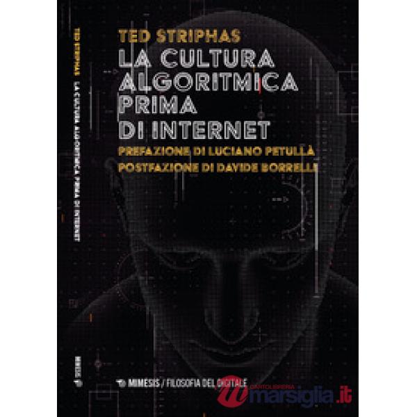 Cultura algoritmica prima di internet (La)
