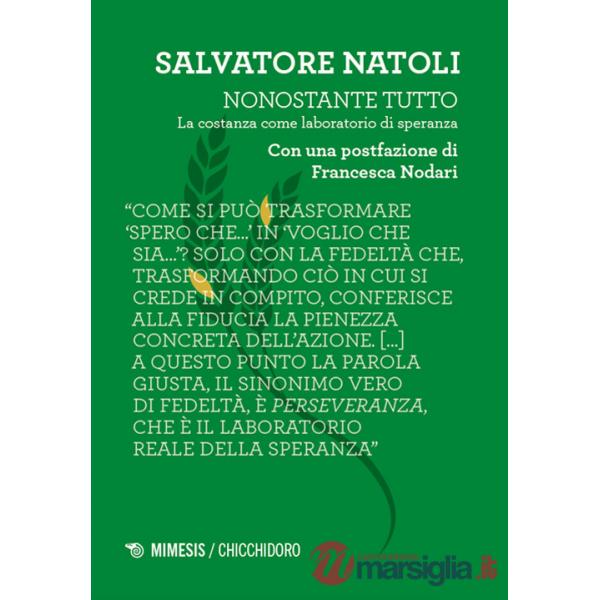 Nonostante tutto. La costanza come laboratorio di speranza