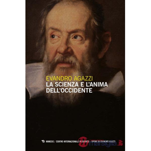 Scienza e l'anima dell'Occidente (La)