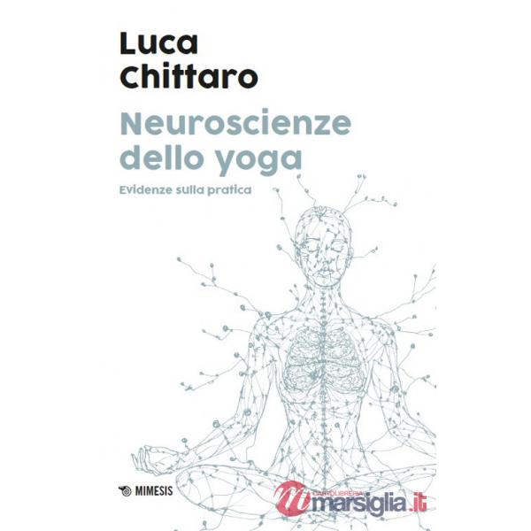Neuroscienze dello yoga. Evidenze sulla pratica