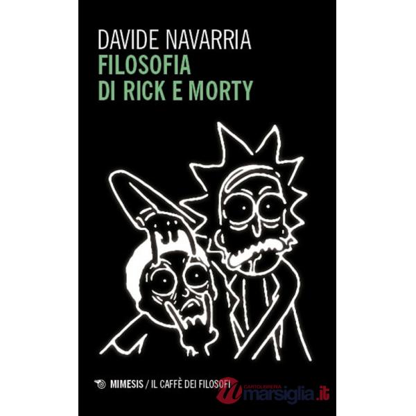 Filosofia di Rick e Morty