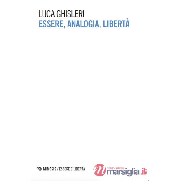 Essere, analogia, libertà