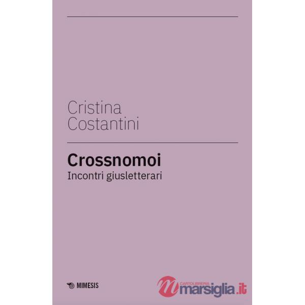 Crossnomoi. Incontri giusletterari