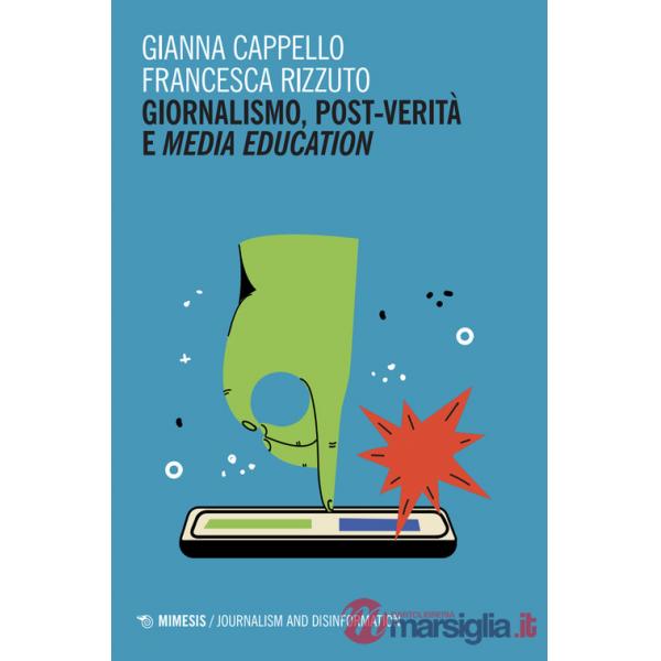 Giornalismo, post-verità e media education