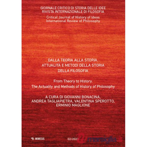 Giornale critico di storia delle idee. Ediz. italiana e inglese (2023). Vol. 2: Dalla teoria alla storia. Attualità e metodi del