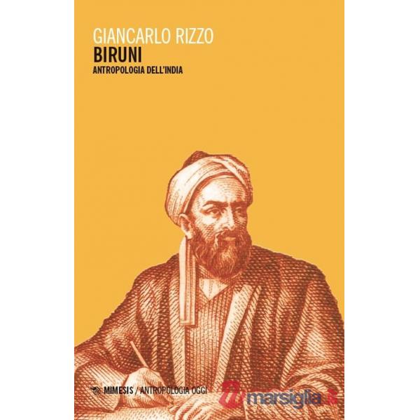 Biruni. Antropologia dell'India