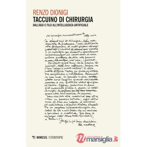 Taccuino di chirurgia. Dall'ago e filo all'intelligenza artificiale