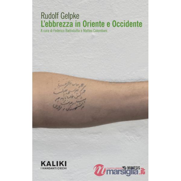 Ebbrezza in Oriente e Occidente (L')