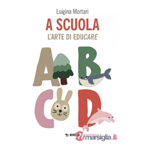 A scuola. L'arte di educare