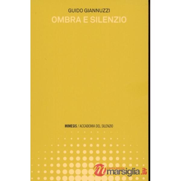 Ombra e silenzio