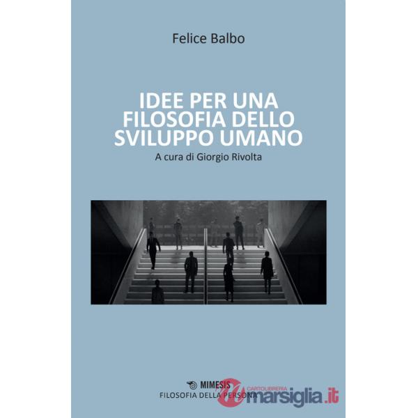 Idee per una filosofia dello sviluppo umano