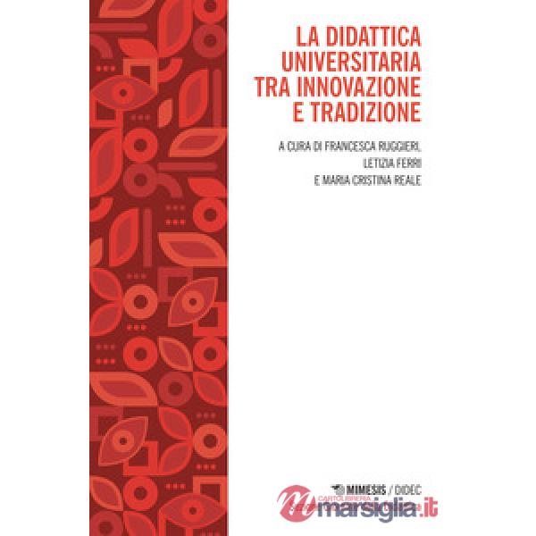 Didattica universitaria tra innovazione e tradizione (La)