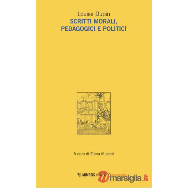 Scritti morali, pedagogici e politici