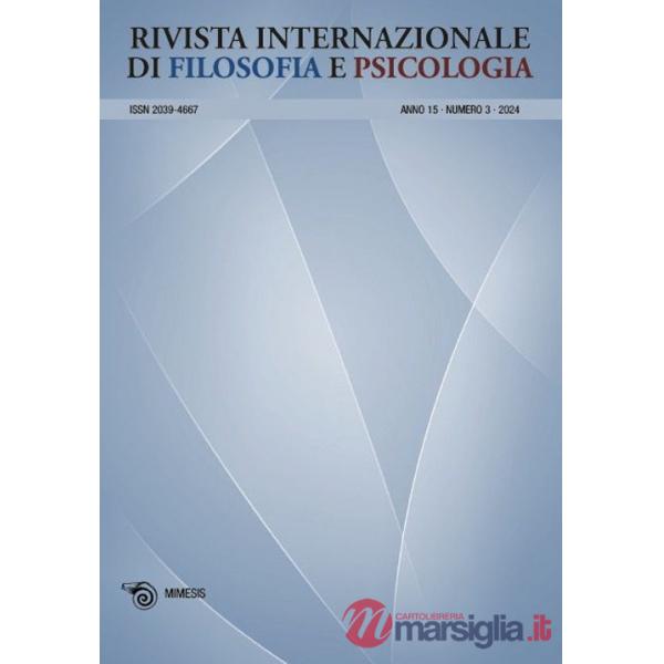 Rivista internazionale di filosofia e psicologia (2024). Ediz. bilingue. Vol. 3