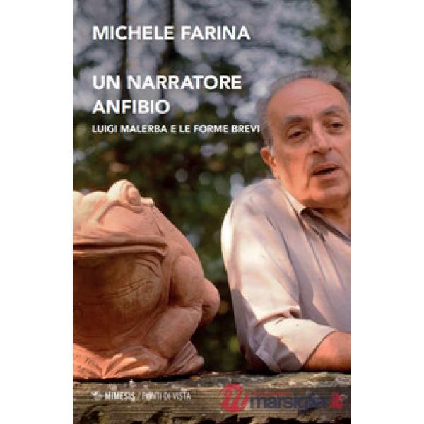 Narratore anfibio. Luigi Malerba e le forme brevi (Un)