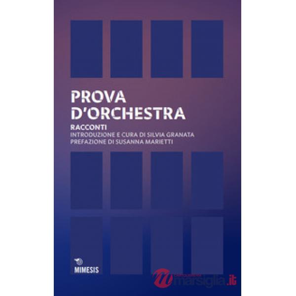 Prova d'orchestra. Racconti
