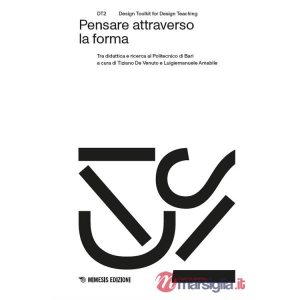 Pensare attraverso la forma. Tra didattica e ricerca al Politecnico di Bari