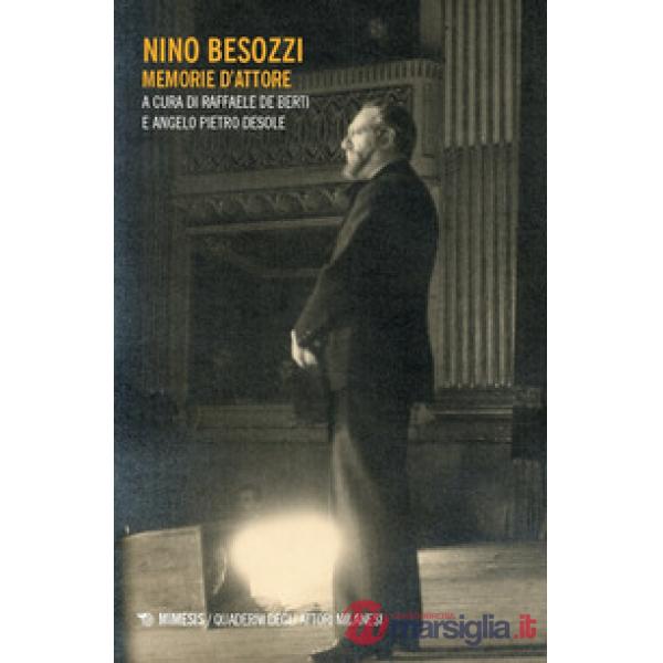 Nino Besozzi. Memorie d'attore