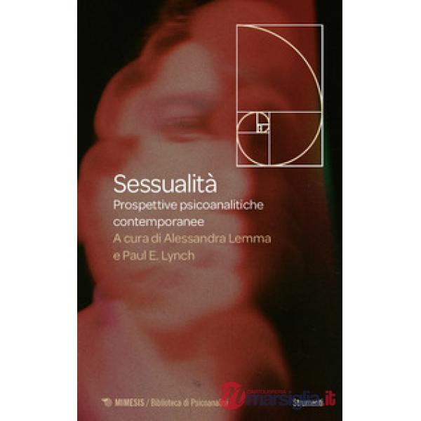Sessualita. Prospettive psicoanalitiche contemporanee