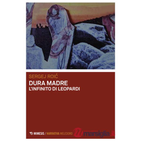 Dura madre. L'infinito di Leopardi