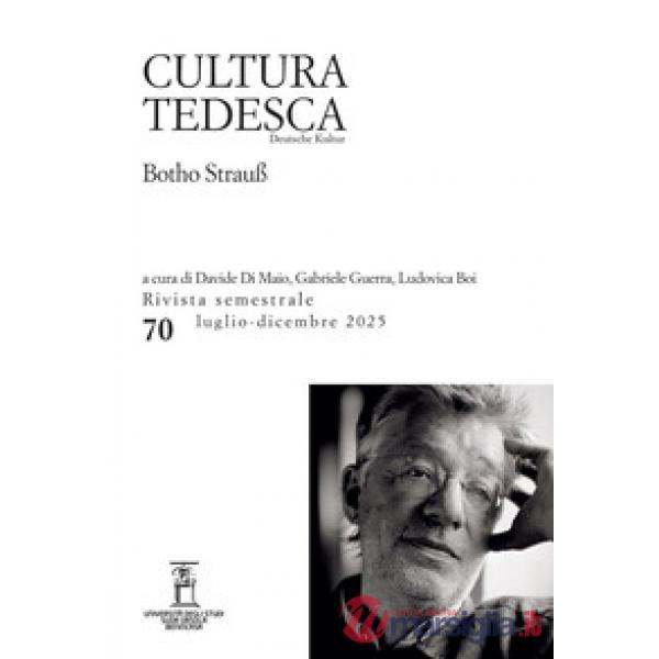 Cultura tedesca (2026). Vol. 70: Botho Strauß