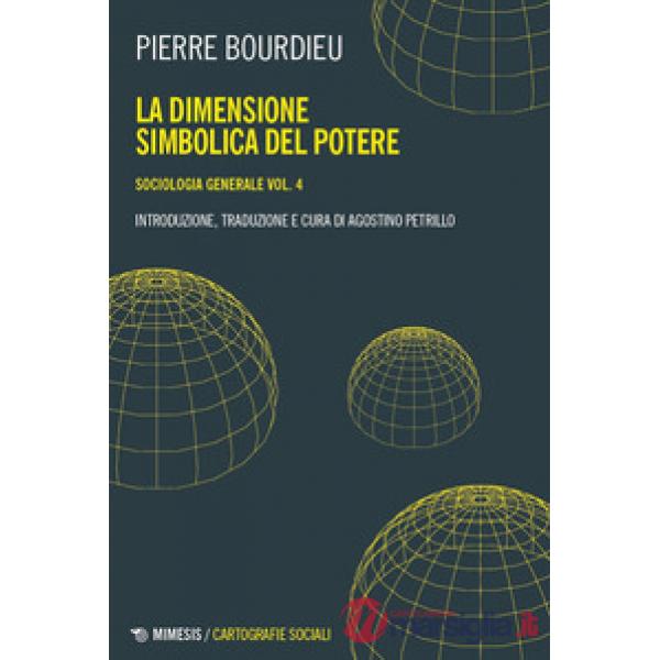 Sociologia generale. Vol. 4: La dimensione simbolica del potere