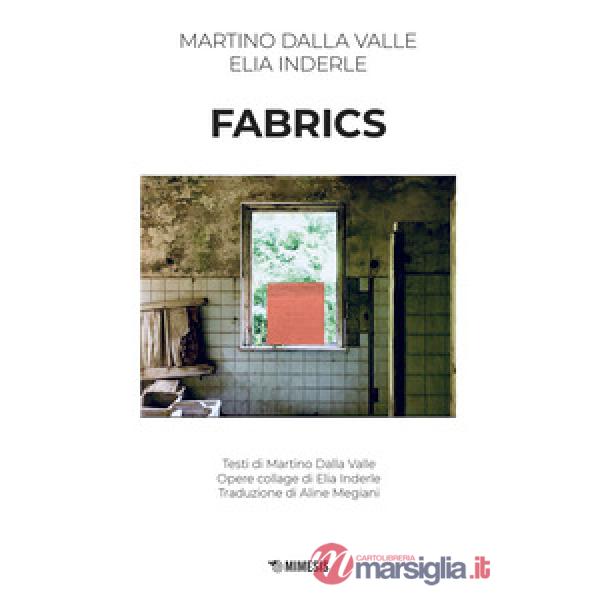 Fabrics. Ediz. illustrata