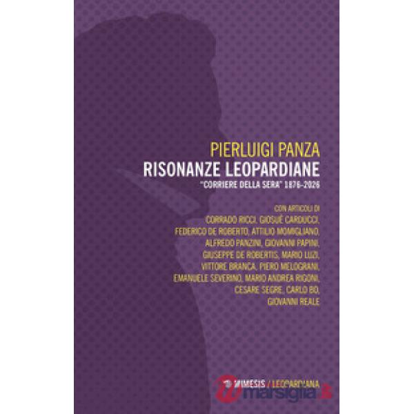 Risonanze leopardiane. «Corriere della Sera» 1897-2005