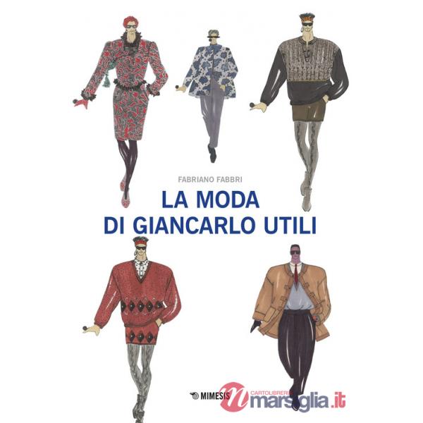 Moda di Giancarlo Utili (La)