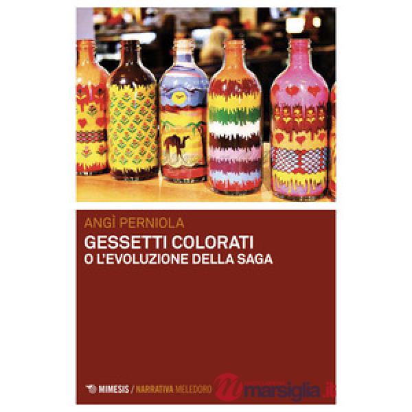 Gessetti colorati o L'evoluzione della saga