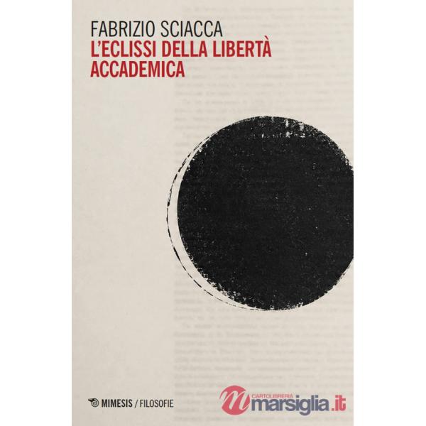Eclissi della libertà accademica (L')