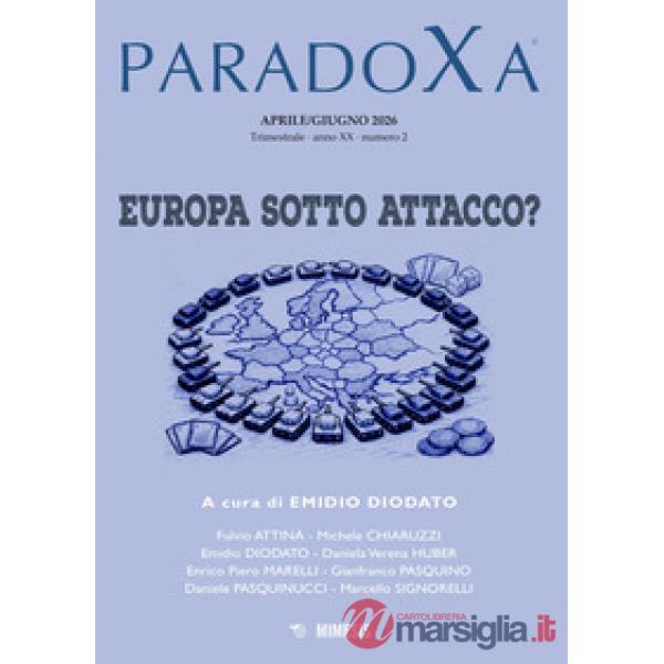 Paradoxa (2026). Vol. 2: Europa sotto attacco?
