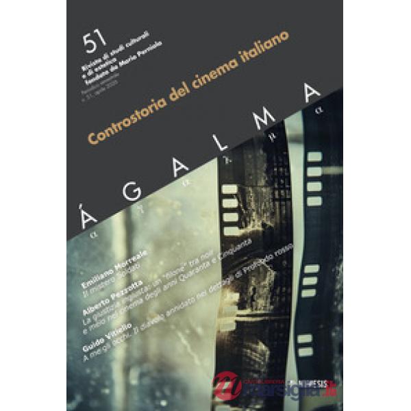 Ágalma. Vol. 51: Controstoria del cinema italiano