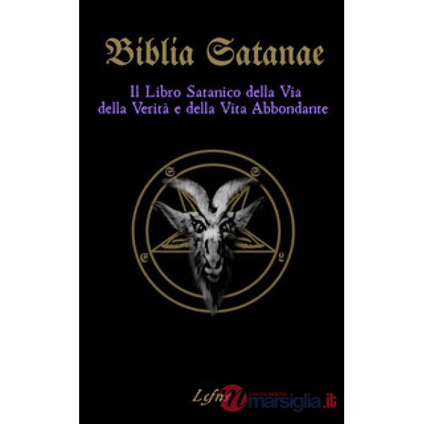 Biblia Satanae. Bibbia satanica tradizionale
